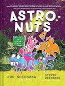 AstroNuts Mission One: The Plant Planet: (Children s Environment Books, Unique Children s Series, Children s Action and Adventure Graphic Novels, Emergent Readers Chapter Books) cover image
