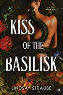 Kiss of the Basilisk (Standard Edition): A Split or Swallow Novel (Split or Swallow, 1) cover image