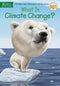 What Is Climate Change? (What Was?) cover image