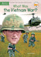 What Was the Vietnam War? cover image