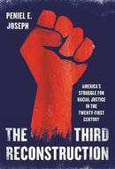 The Third Reconstruction: America's Struggle for Racial Justice in the Twenty-First Century cover image