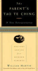The Parent's Tao Te Ching: Ancient Advice for Modern Parents cover image