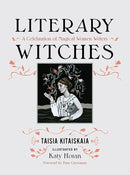 Literary Witches: A Celebration of Magical Women Writers cover image