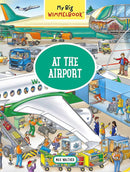 My Big Wimmelbook®―At the Airport: A Look-and-Find Book (Kids Tell the Story) (My Big Wimmelbooks) cover image