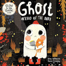 Ghost Afraid of the Dark – A Must-Have Board Book for Kids | Adorable & Heartwarming |Encouraging Bravery & Confidence Through a Fun Bedtime Story cover image