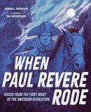 When Paul Revere Rode: Voices from the First Night of the American Revolution cover image