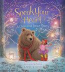 Speak Your Heart: A Coco and Bear Story (The Coco and Bear Series) cover image