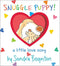 Snuggle Puppy!: Oversized Lap Board Book (Boynton on Board) cover image