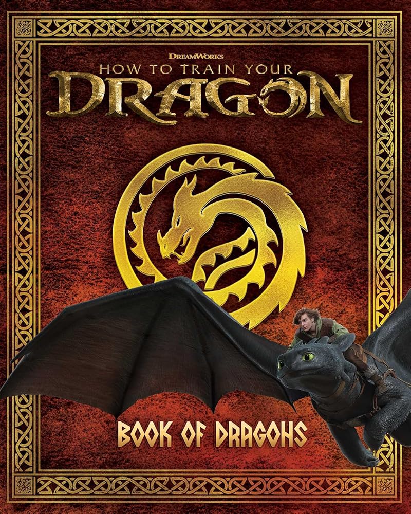Book of Dragons (DreamWorks How to Train Your Dragon Movie) – The ...