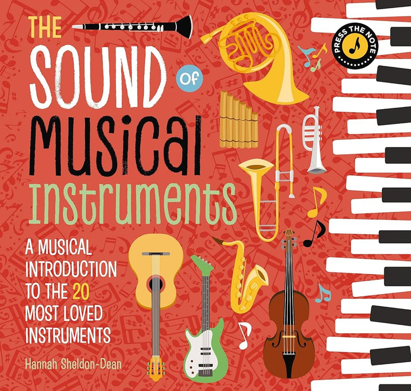 The Sound of Musical Instruments: A Musical Introduction to the 20 Most Loved Instruments cover image