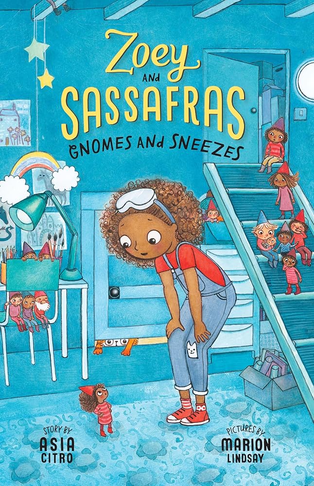 Gnomes and Sneezes: Zoey and Sassafras
