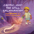 Cedric and the Still Salamander (Animals in Austin, Texas) cover image
