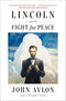 Lincoln and the Fight for Peace cover image