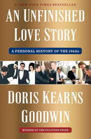 An Unfinished Love Story: A Personal History of the 1960s cover image