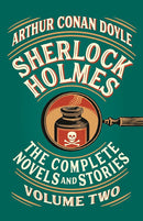 Sherlock Holmes: The Complete Novels and Stories, Volume II (Vintage Classics) cover image