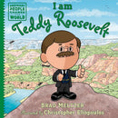 I am Teddy Roosevelt (Ordinary People Change the World) cover image