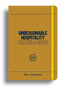 Unreasonable Hospitality: The Field Guide cover image