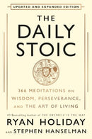 The Daily Stoic 10th Anniversary Edition: 366 Meditations on Wisdom, Perseverance, and the Art of Living cover image