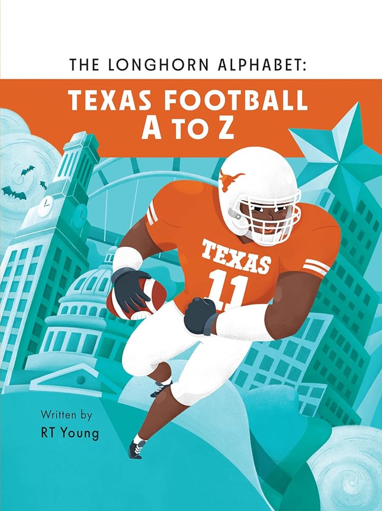 The Longhorn Alphabet: Texas Football A to Z cover image