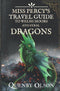 Miss Percy's Travel Guide (to Welsh Moors and Feral Dragons) (A Miss Percy Guide) cover image