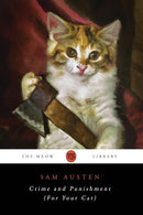 Crime and Punishment (For Your Cat) (The Meow Library) cover image