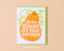 And Here We Are - Gourd Birthday Letterpress Greeting Card