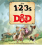 123s of D&d (Dungeons & Dragons Children's Book)