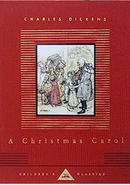 A Christmas Carol: Illustrated by Arthur Rackham (Everyman's Library Children's Classics)