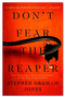 Don't Fear the Reaper (The Indian Lake Trilogy #2) - Signed by Stephen Graham Jones