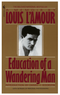 Education of a Wandering Man