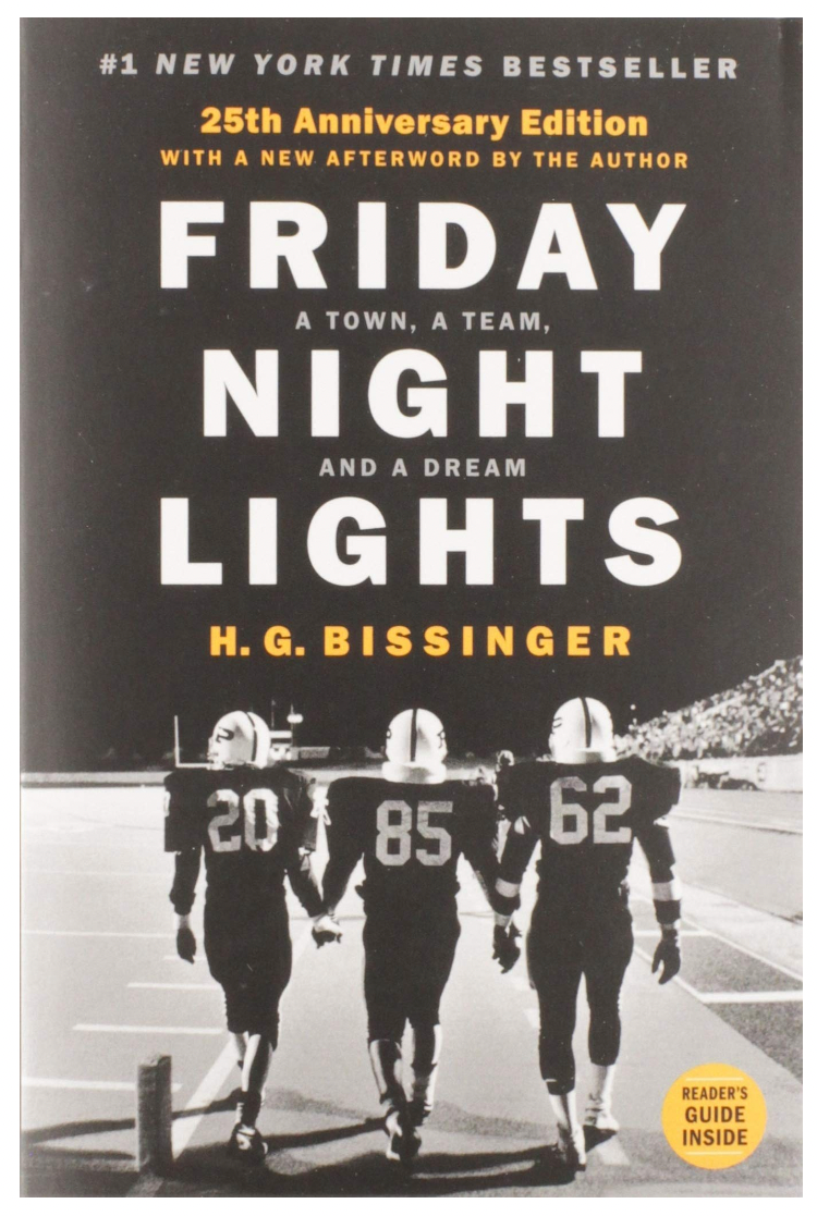 Friday Night Lights: A Town, a Team, and a Dream (Anniversary)