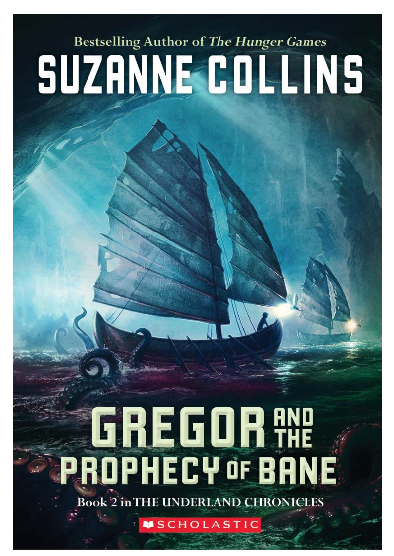 Gregor and the Prophecy of Bane (Underland Chronicles
