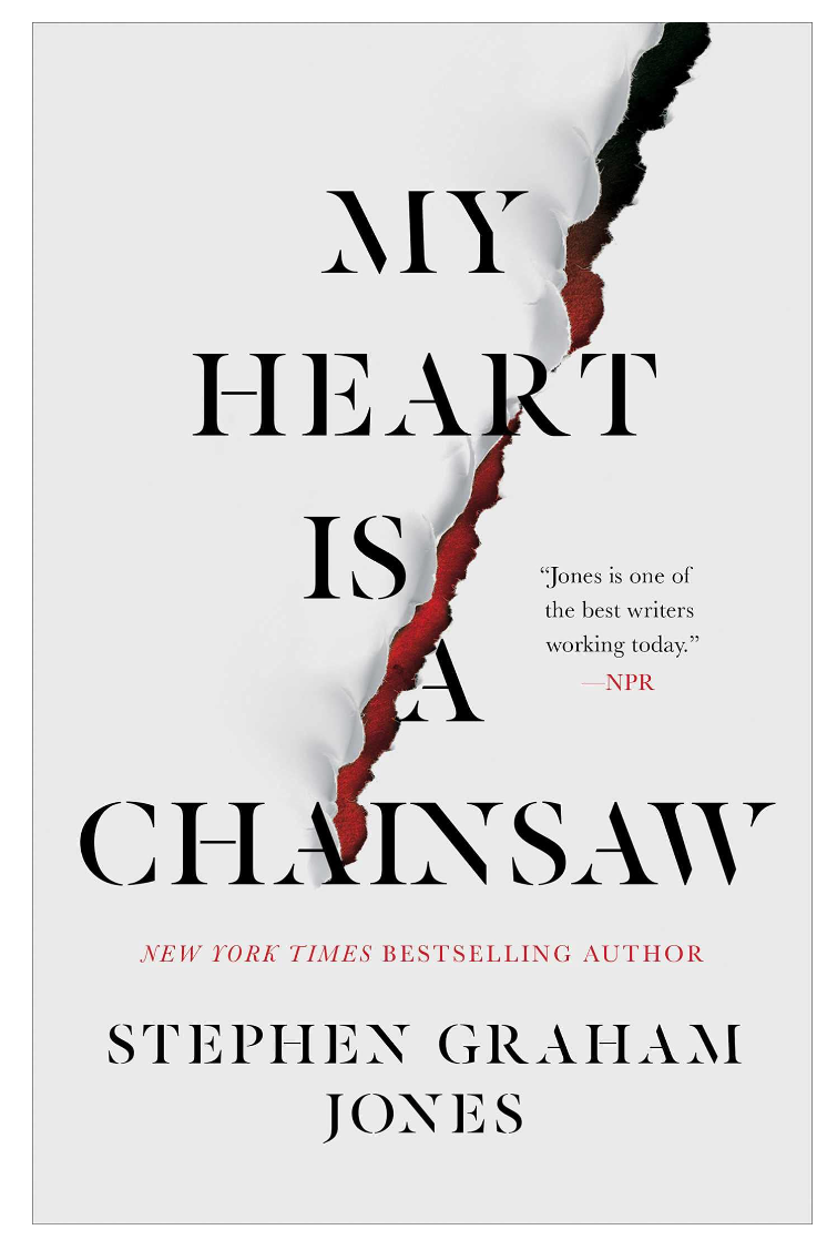 My Heart Is a Chainsaw (The Indian Lake Trilogy