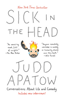 Sick in the Head: Conversations about Life and Comedy