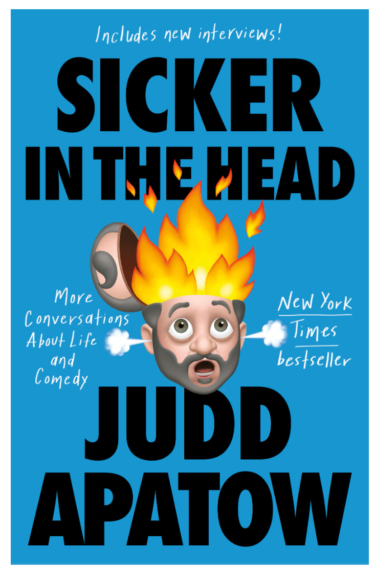 Sicker in the Head: More Conversations about Life and Comedy