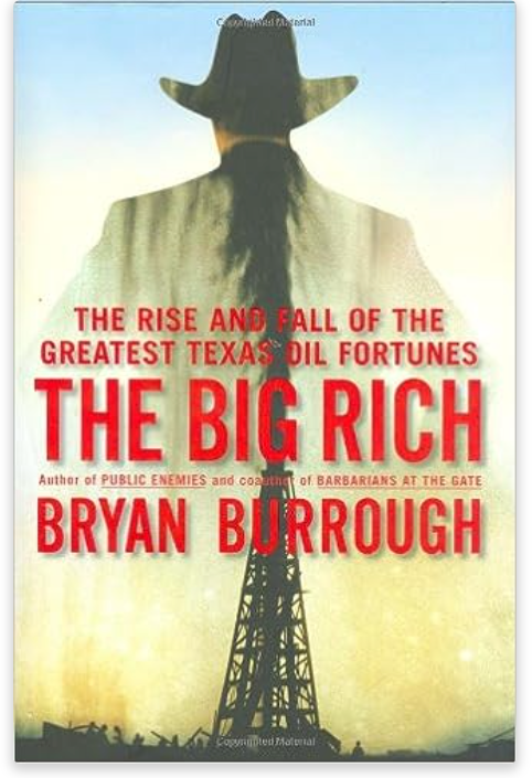 The Big Rich *Signed by Bryan Burrough*