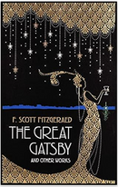 The Great Gatsby and Other Works ( Leather-Bound Classics )