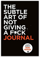 The Subtle Art of Not Giving a F*ck Journal