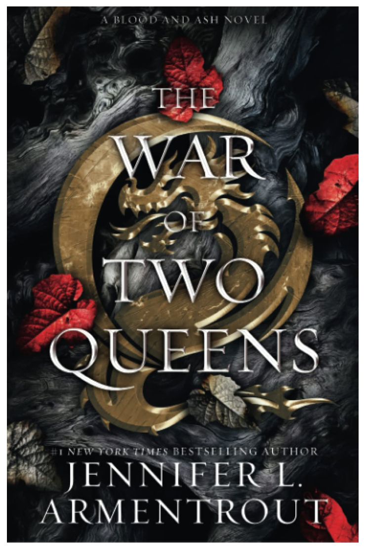 The War of Two Queens (Blood and Ash