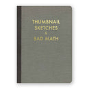 The Mincing Mockingbird - Thumbnail Sketches and Bad Math Journal - Medium