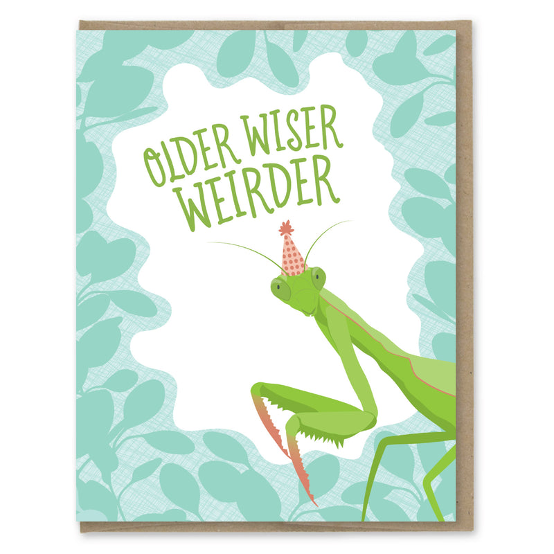 Modern Printed Matter - Older Wiser Weirder Funny Birthday Card