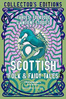 Scottish Folk & Fairy Tales: Ancient Wisdom, Fables & Folkore