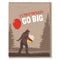 Modern Printed Matter - Go Big Birthday Card