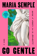 Go Gentle *Signed by Author*