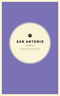 Wildsam Field Guides: San Antonio (American City Guide)