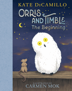 Orris and Timble: The Beginning (Orris and Timble)