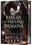 The Ballad of Falling Dragons: A Novel (The Moonfall Series, 2)