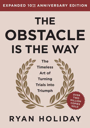 The Obstacle Is The Way 10th Anniversary Edition