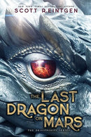 The Last Dragon on Mars (1) (The Dragonships Series)