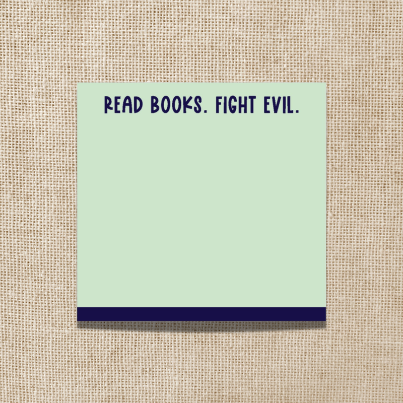 Wildly Enough - Read Books Fight Evil Sticky Notes